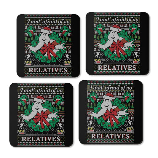 I Ain't Afraid of No Relatives - Coasters