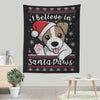 I Believe in Santa Paws - Wall Tapestry