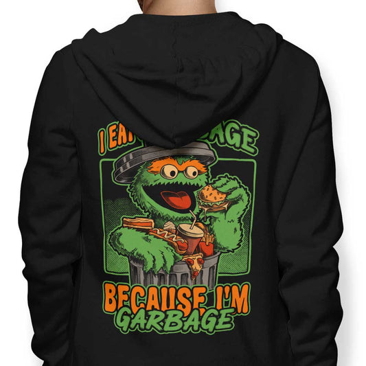 I Eat Garbage - Hoodie
