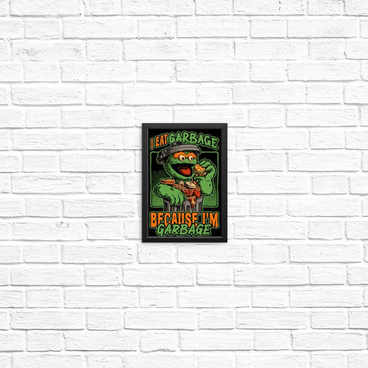 I Eat Garbage - Posters & Prints