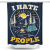 I Hate People - Shower Curtain