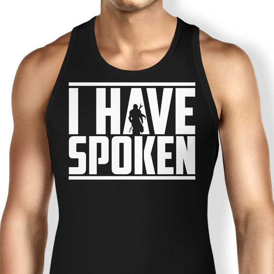 I Have Spoken - Tank Top