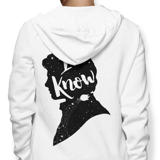 I Know - Hoodie