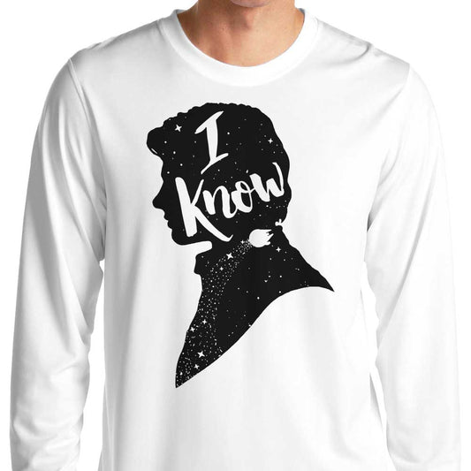 I Know - Long Sleeve T-Shirt