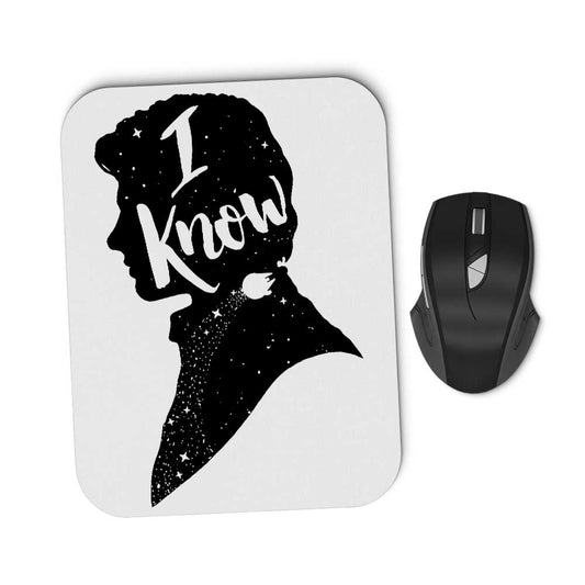 I Know - Mousepad