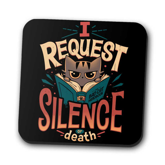 I Request Silence - Coasters