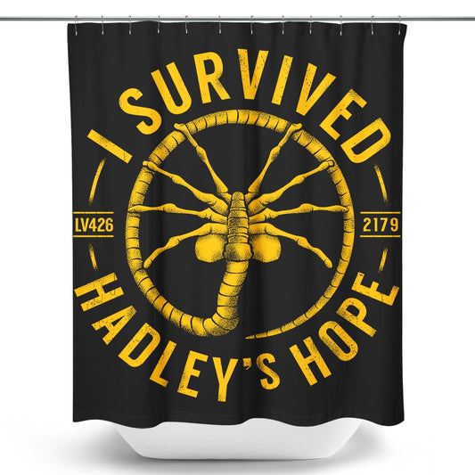 I Survived Hadley's Hope - Shower Curtain