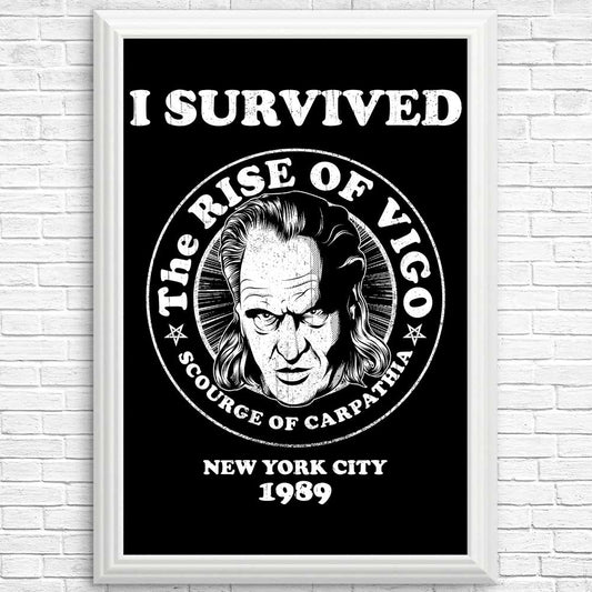 I Survived Vigo - Posters & Prints