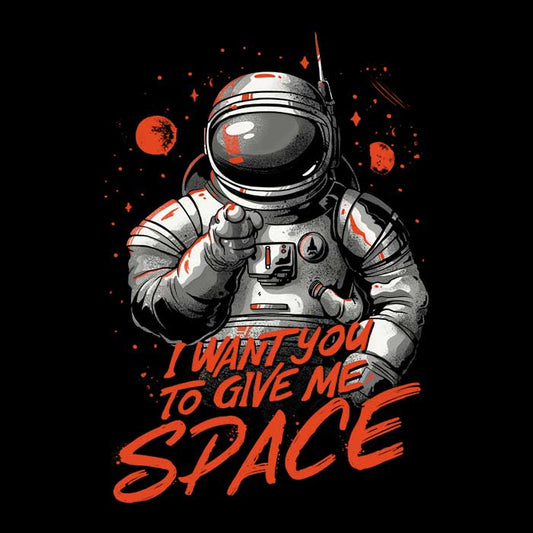 I Want You to Give Me Space - Canvas Print
