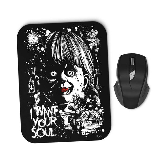 I Want Your Soul - Mousepad