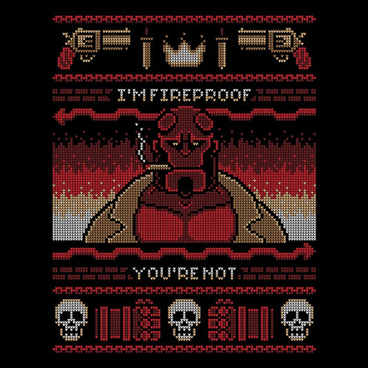 I'm Fireproof - Hoodie