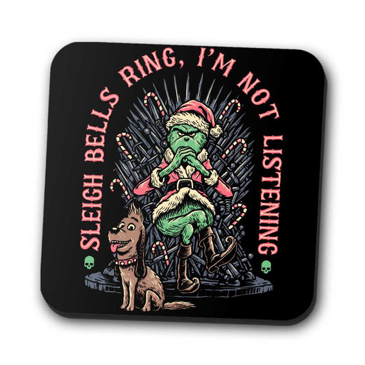 I'm Not Listening - Coasters