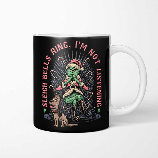 I'm Not Listening - Mug