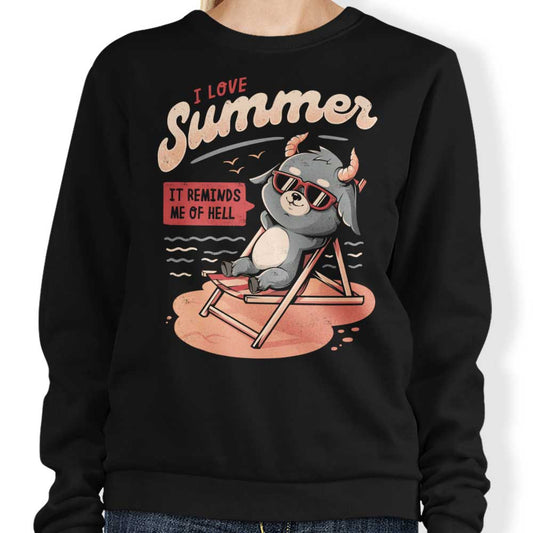 It Reminds Me Of Hell - Sweatshirt