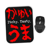Itchy. Tasty. - Mousepad