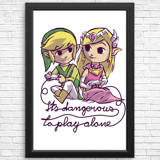 It's Dangerous to Play Alone - Posters & Prints