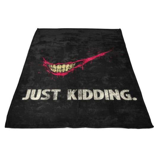 Just Kidding - Fleece Blanket