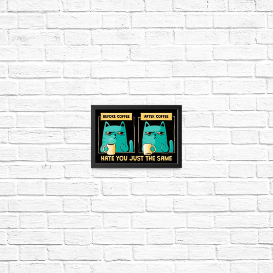 Just the Same - Posters & Prints