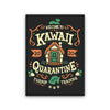 Kawaii Quarantine - Canvas Print