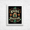 Kawaii Quarantine - Posters & Prints
