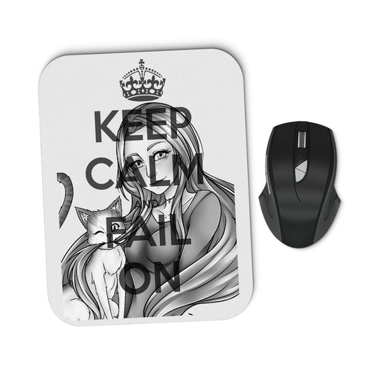 Keep Calm and Fail On - Mousepad