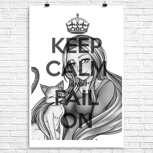 Keep Calm and Fail On - Poster