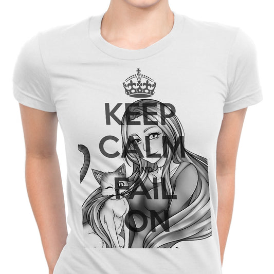 Keep Calm and Fail On - Women's Apparel