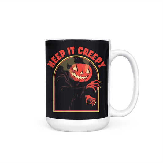 Keep it Creepy - Mug