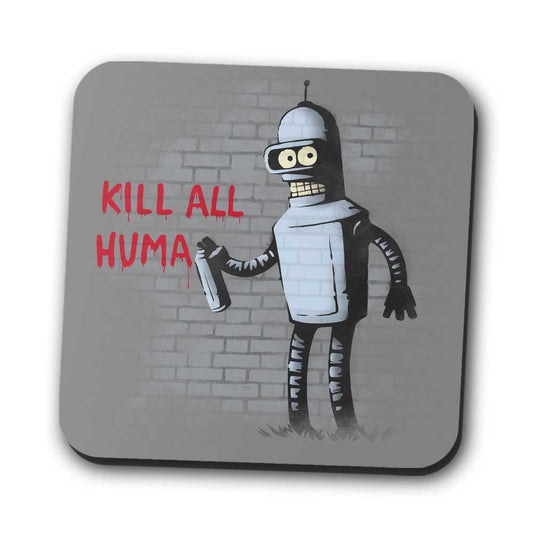 Kill All Humans - Coasters