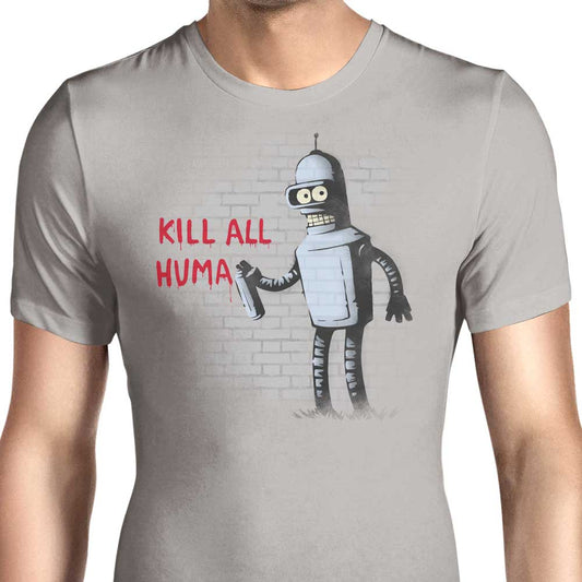 Kill All Humans - Men's Apparel