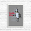Kill All Humans - Posters & Prints