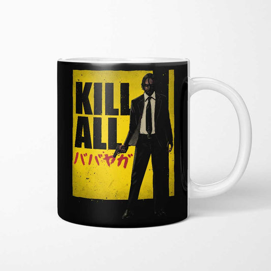 Kill All - Mug