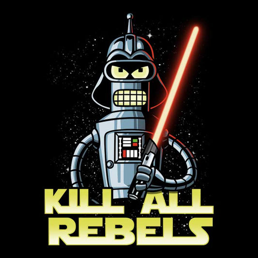 Kill All Rebels - Shower Curtain
