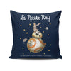 La Petite Rey - Throw Pillow