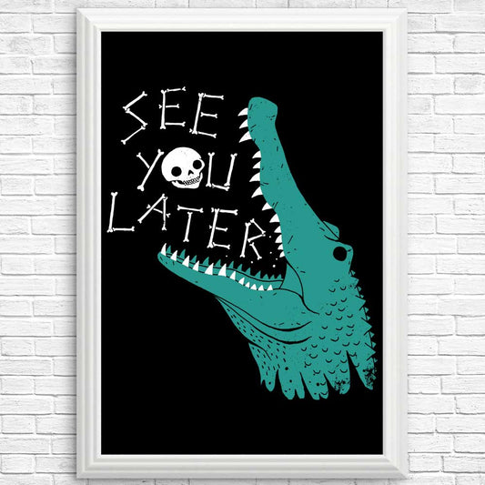 Later Alligator - Posters & Prints