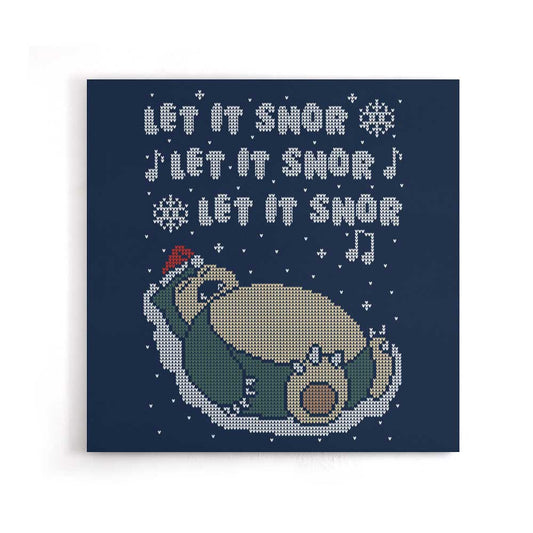 Let it Snor - Canvas Print