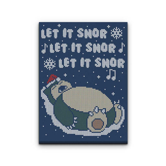 Let it Snor - Canvas Print
