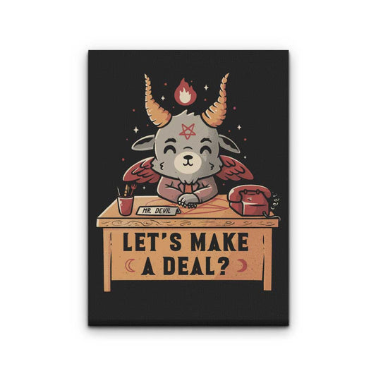 Let's Make a Deal - Canvas Print