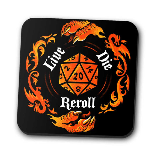Live Die Reroll - Coasters