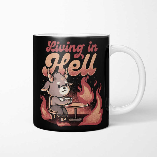 Living in Hell - Mug