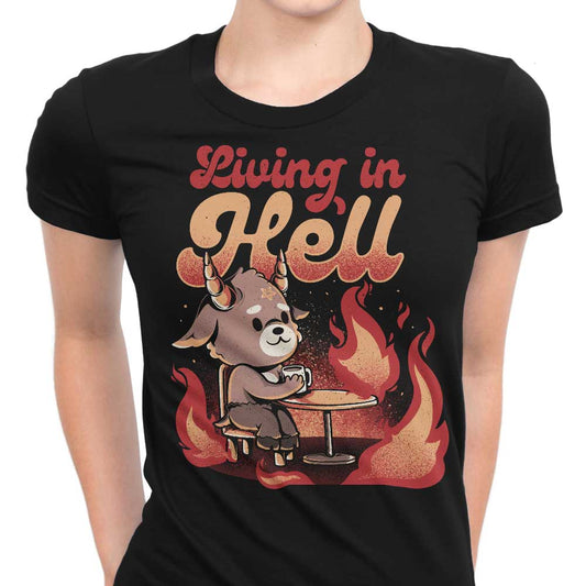 Living in Hell - Women's Apparel