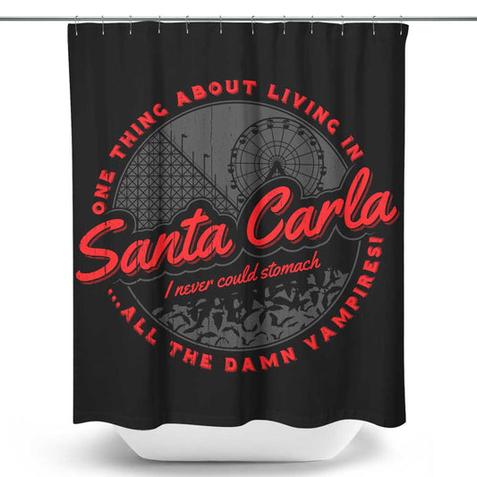 Living in Santa Carla - Shower Curtain