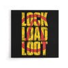 Lock Load Loot - Canvas Print