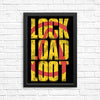 Lock Load Loot - Posters & Prints