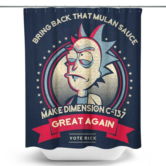 Make Dimension C-137 Great Again - Shower Curtain