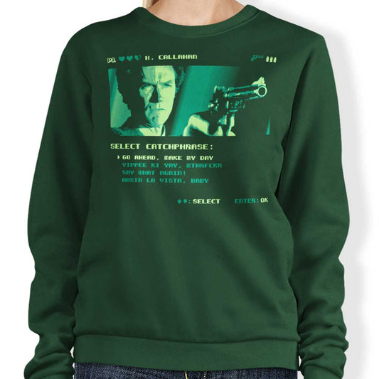 Make My Day - Sweatshirt