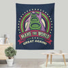 Make the World Great Again - Wall Tapestry