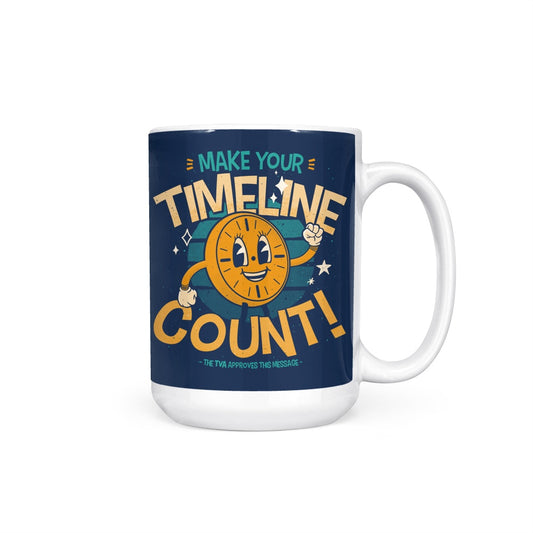Make Your Timeline Count - Mug