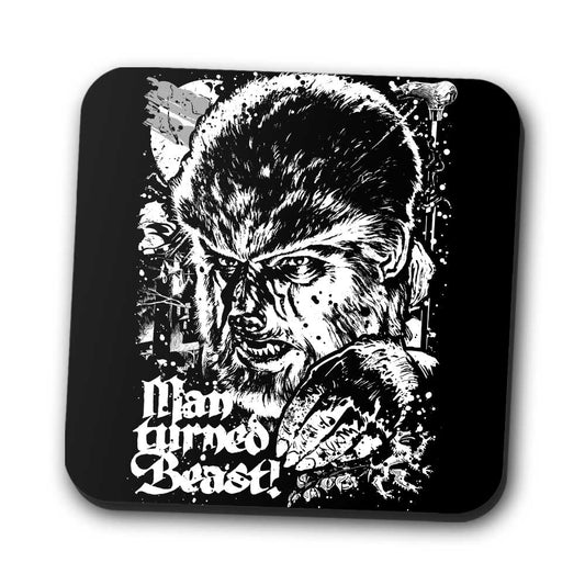 Man Turned Beast - Coasters