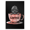 May the Coffee Be With You - Metal Print